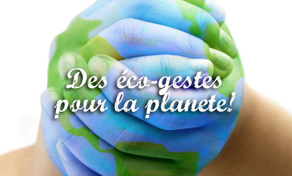 eco geste pour la planete